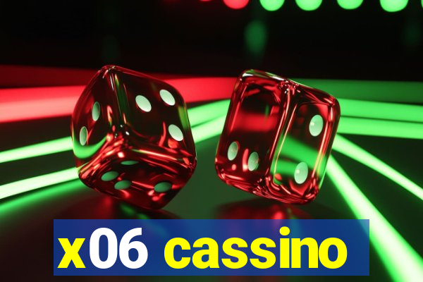 x06 cassino